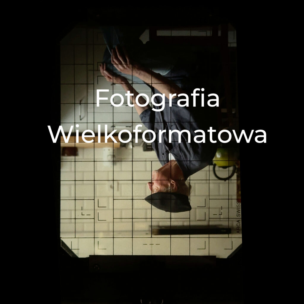 Fotografia Wielkoformatowa